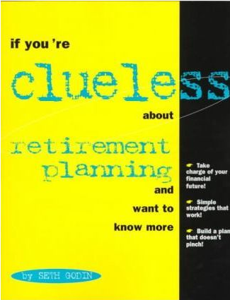 If You're Clueless About Retirement Planning and Want to Know More